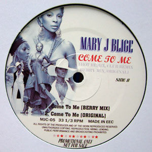 Mary J. Blige : Come To Me Remixes (12", Promo, Unofficial)