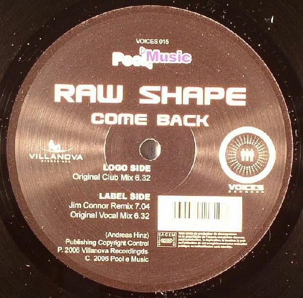 Raw Shape : Come Back (12")