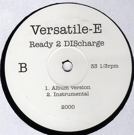 Versatile E : The Escapade / Ready 2 DIScharge (12")