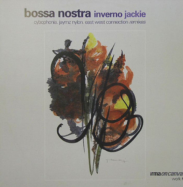 Bossa Nostra : Inverno / Jackie (12")