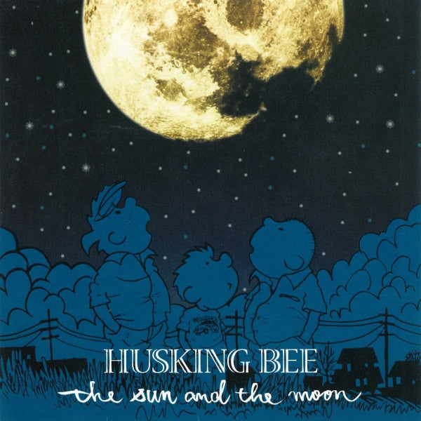 Husking Bee : The Sun And The Moon (10")