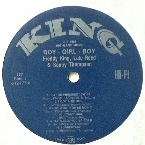Freddie King / Lula Reed / Sonny Thompson : Boy, Girl, Boy (LP, Album, Mono, RE)