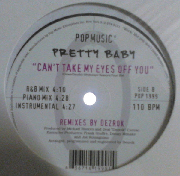Pretty Baby (2) : Can't Take My Eyes Off You (12", Maxi)