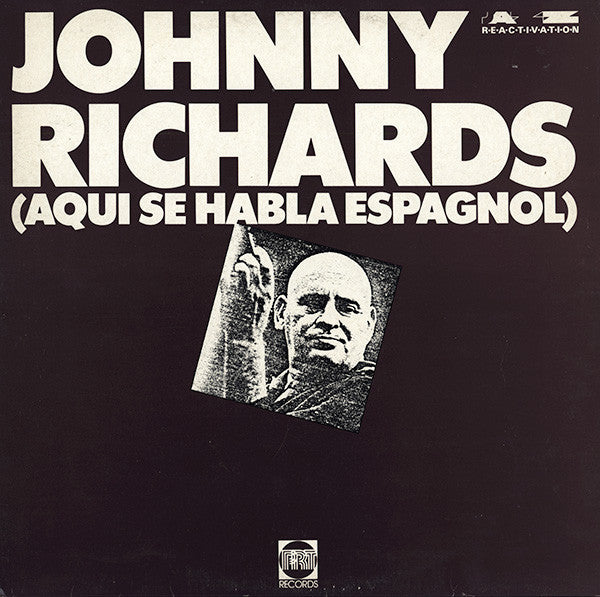 Johnny Richards : Aqui Se Habla Espagnol (LP, RE)