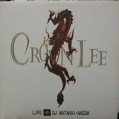 Crown Lee, DJ Watarai, Akeem (4) : Life (12")