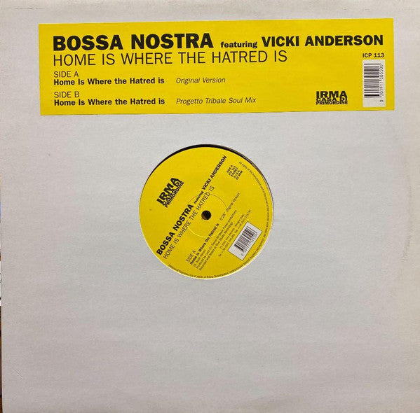 Bossa Nostra Featuring Vicki Anderson : Home Is Where The Hatred Is (12")