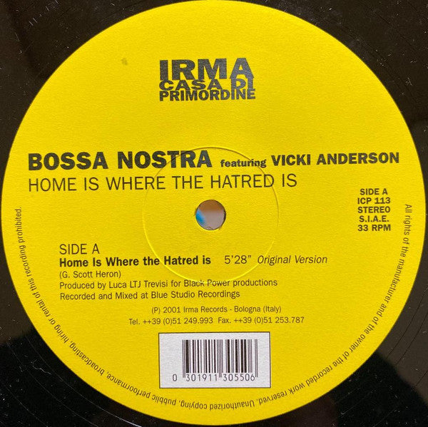 Bossa Nostra Featuring Vicki Anderson : Home Is Where The Hatred Is (12")