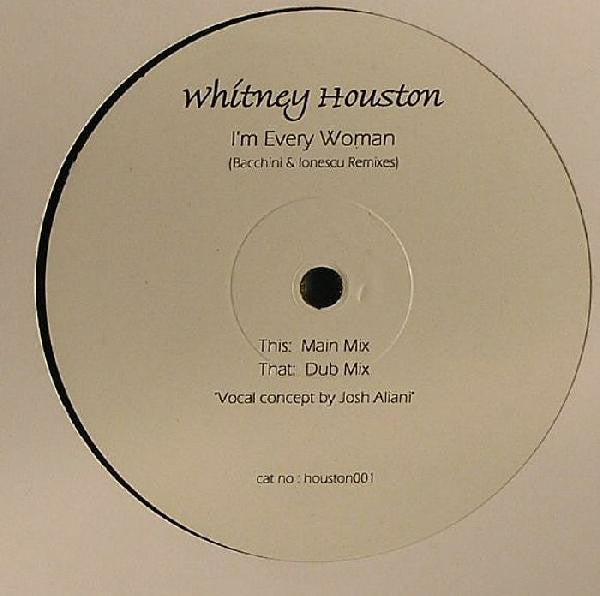 Whitney Houston : I'm Every Woman (Bacchini & Ionescu Remixes) (12", Unofficial)