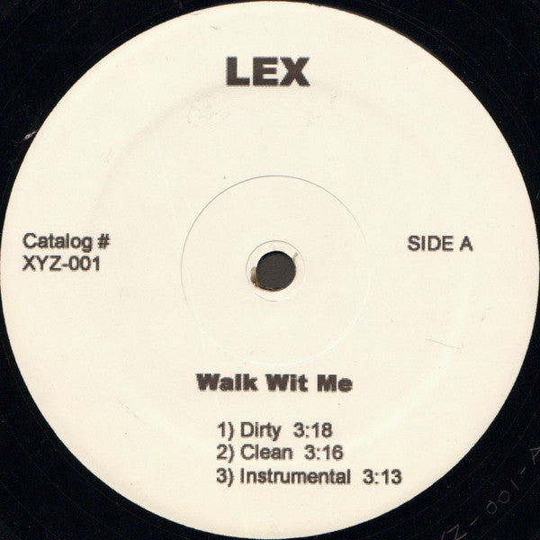 Lex (48) : Walk Wit Me / In Da Building - Anthem (12")