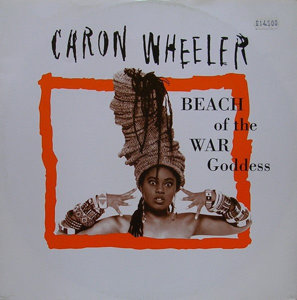 Caron Wheeler : Beach Of The War Goddess (12")