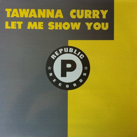Tawanna Curry : Let Me Show You (12")