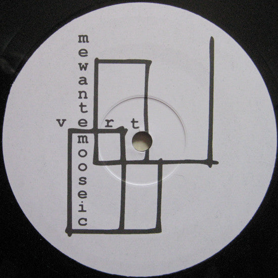 Vert : Mewantemooseic (12")