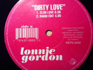 Lonnie Gordon : Dirty Love (12")