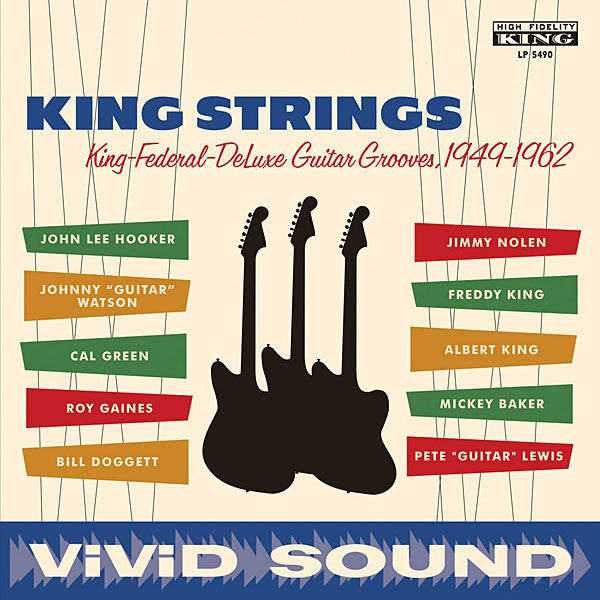 Various : King Strings: King-Federal-DeLuxe Guitar Grooves, 1949-1962 (LP, Comp, Mono)