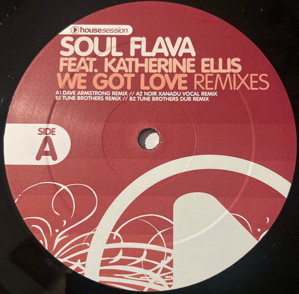Soul Flava Feat. Katherine Ellis : We Got Love (Remixes) (12")