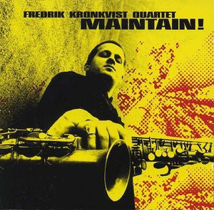 Fredrik Kronkvist Quartet : Maintain (2xLP, Album)