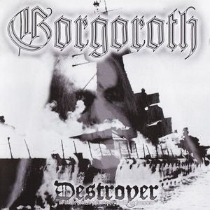 Gorgoroth : Destroyer Or About How To Philosophize With The Hammer (CD, Album)