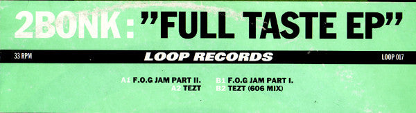 2 Bonk : Full Taste EP (12", EP)
