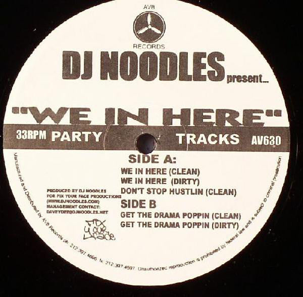 DJ Noodles : We In Here (12")