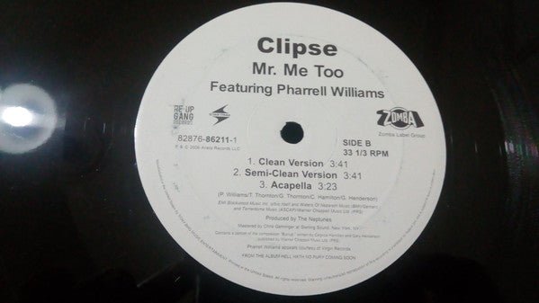 Clipse Featuring Pharrell Williams : Mr. Me Too (12")