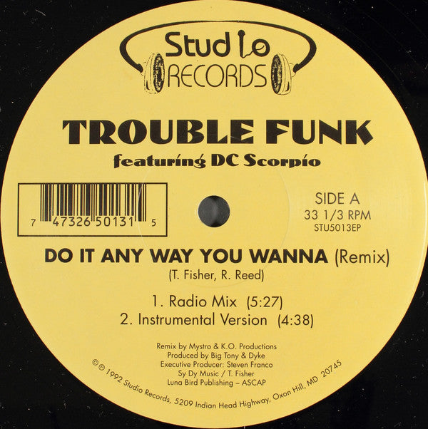 Trouble Funk Featuring D.C. Scorpio : Do It Any Way You Wanna (Remix) (12")