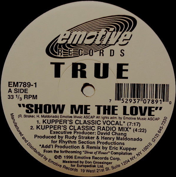 True : Show Me The Love (Part One) (12", Ltd)