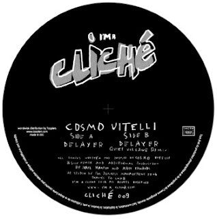 Cosmo Vitelli : Delayer (12")