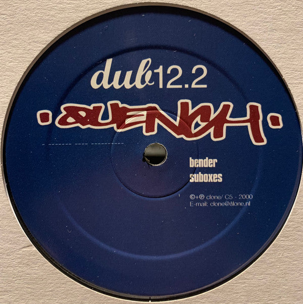 Quench (3) : Bender (12")