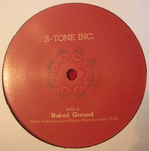 S-Tone Inc. : Naked Ground / Hanging On The Moon (12")