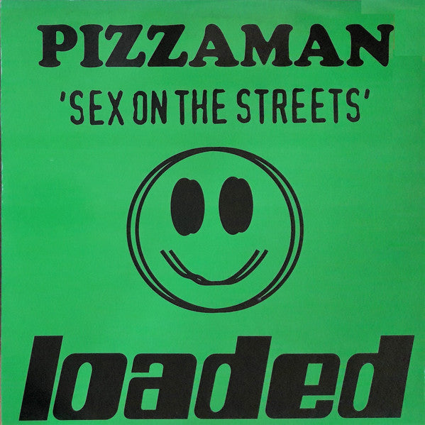 Pizzaman : Sex On The Streets (12")