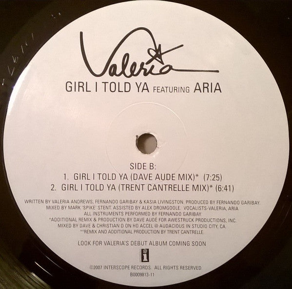 Valeria Featuring Aria (45) : Girl I Told Ya (12")