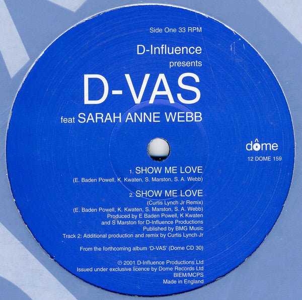 D'Influence Presents D-Vas Feat Sarah Anne Webb : Show Me Love (12")