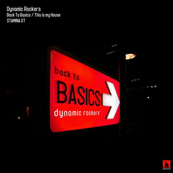 Dynamic Rockers : Back To Basics / This Is My House (12")