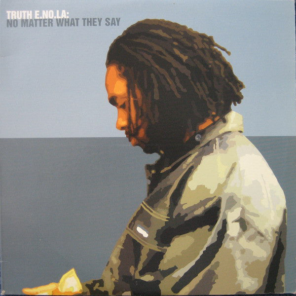 Truth Enola : No Matter What They Say (12")