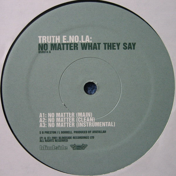 Truth Enola : No Matter What They Say (12")