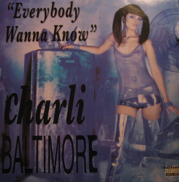 Charli Baltimore : Everybody Wanna Know (12")