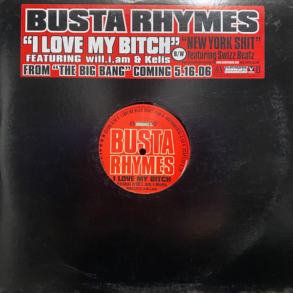 Busta Rhymes Featuring Will I Am & Kelis : I Love My Bitch / New York Shit (12", Promo)