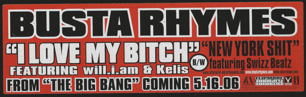 Busta Rhymes Featuring Will I Am & Kelis : I Love My Bitch / New York Shit (12", Promo)