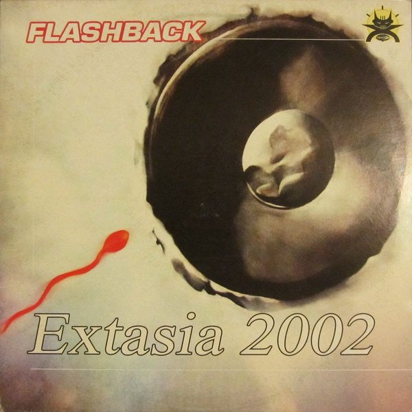 Flashback (9) : Extasia 2002 (12")