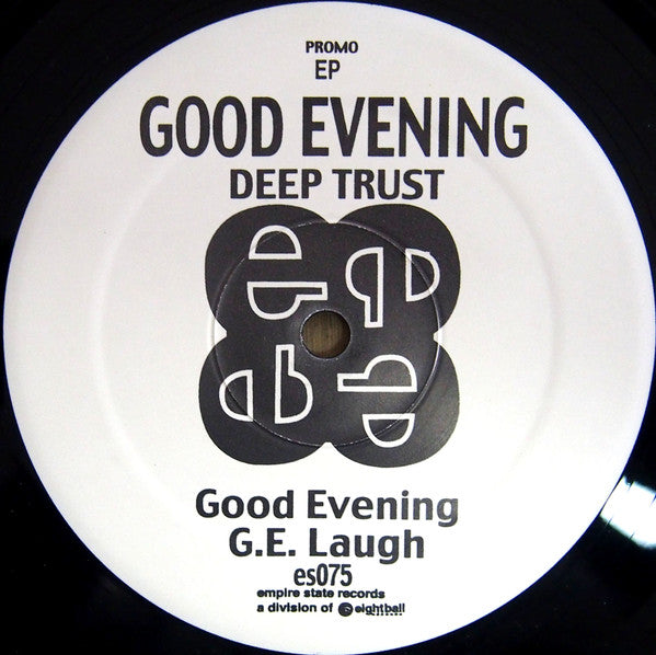 Deep Trust : Good Evening EP (12", Promo)