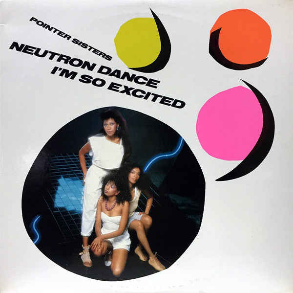 Pointer Sisters : Neutron Dance (12")