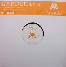Makai (2) : Garden EP3 (12", EP)