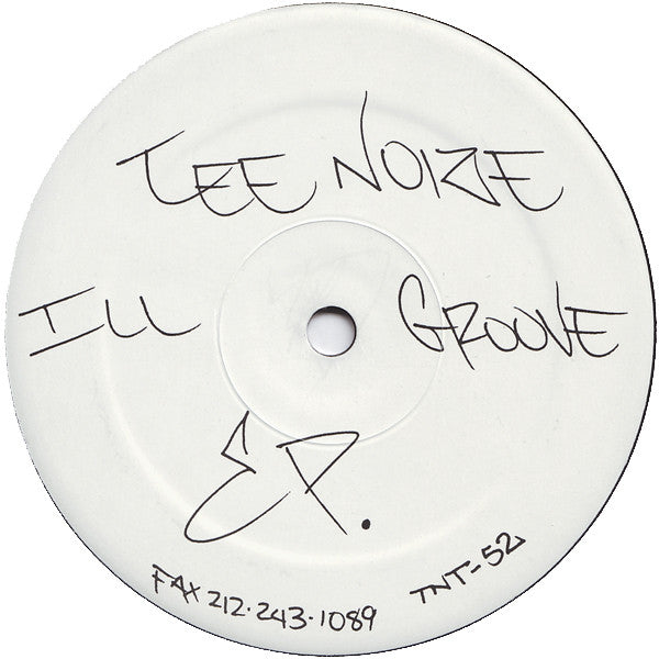 Tee Noize : Ill Groove EP. (12", EP)