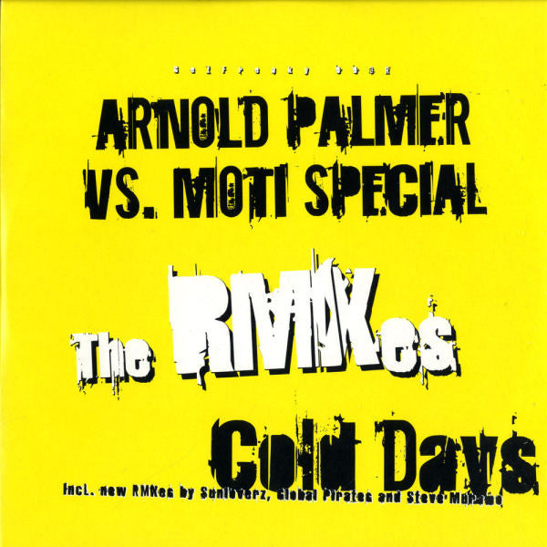 Arnold Palmer vs. Moti Special : Cold Days (The Remixes) (12", Maxi)