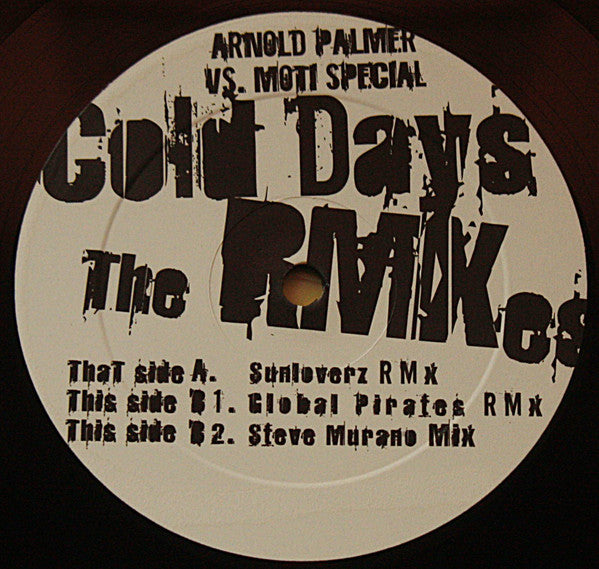 Arnold Palmer vs. Moti Special : Cold Days (The Remixes) (12", Maxi)