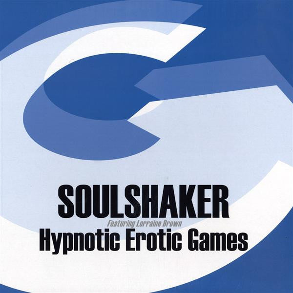 Soulshaker Featuring Lorraine Brown : Hypnotic Erotic Games (12")