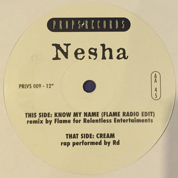 Nesha : Know My Name / Cream (12")
