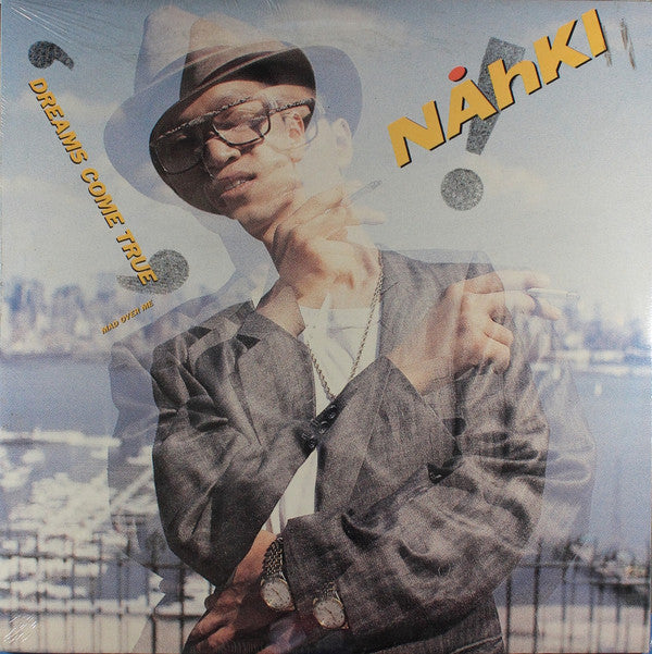 Nahki : Dreams Come True / Mad Over Me (12", Maxi)