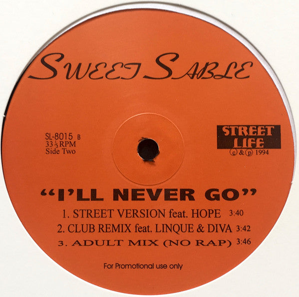 Sweet Sable : Old Times Sake / I'll Never Go (12", Promo)