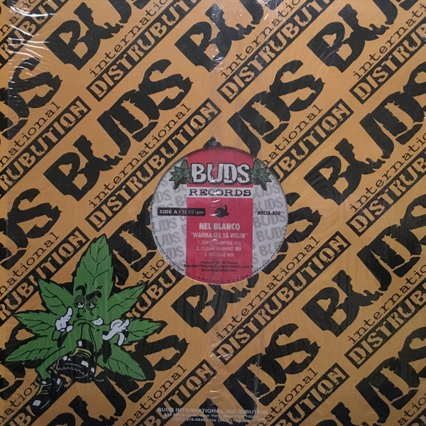 Nel Blanco : Wanna See Ya Wilin (12")